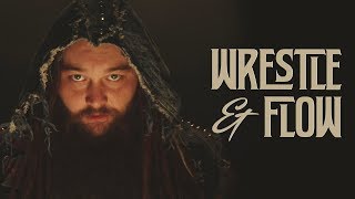 Wrestle and Flow  Ep 5  Bray Wyatt [upl. by Juliet]