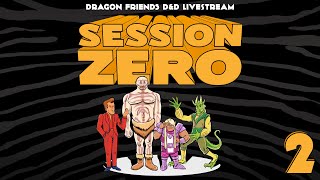 Session Zero Episode 2 [upl. by Zashin]