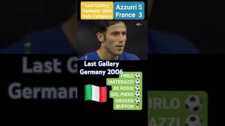 Last Gallery Germany 2006 Italia Campione del Mondo [upl. by Luhar]