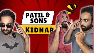 NEA Patil amp sons  Kidnap Kannada vines Dostaaaa [upl. by Kenlee]