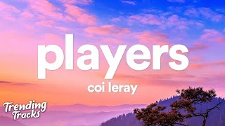 Coi Leray  Players Clean  Lyrics quotcause girls is players tooquot  1 Hour Version [upl. by Melisandra]