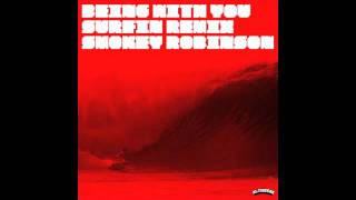 Smokey RobinsonErnest Ranglin  Being With You Surfin Remix [upl. by Dalli]