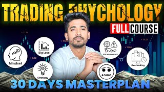 Trading Psychology Full Course  Master Trading Psychology in 30 Days Challenge [upl. by Amlev]