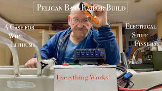 Pelican Bass Raider Wiring Complete amp Why Lithium [upl. by Duval491]