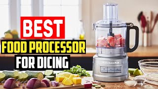 ✅ Top 5 Best Food Processor For Dicing Reviews In 2023 [upl. by Idette]