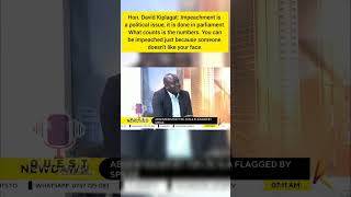 Hon David Kiplagat Impeachment is a political issue breakingnews kenya currentaffairs news [upl. by Nnairrek216]