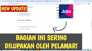 Cara Isi Lisensi Dan Sertifikasi Di Profil Jobstreet [upl. by Ehcrop]