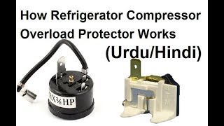 How Compressor Overload Protector Works in Hindi amp Urdu [upl. by Jodie703]