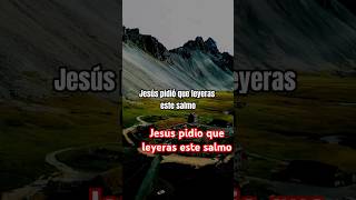 Jesus pidio que leyeras este salmoy este es un salmo que te acompañará esta semana [upl. by Nilyram]