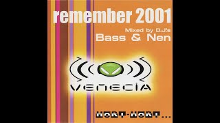 DISCOTECA VENECIA  Remember 2001 Dj Bass amp Dj Nen [upl. by Caesar]