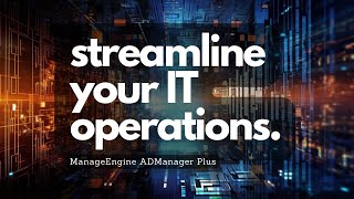 Streamline Your IT Operations with ManageEngine ADManager Plus  Optrics [upl. by Janine]