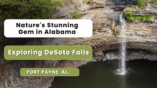 Exploring DeSoto Falls Natures Stunning Gem in Alabama [upl. by Dove]