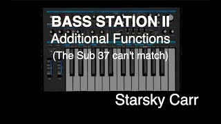 Bass Station 2 Additional Functions the Sub 37 cant do [upl. by Faletti]