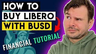 Libero Financial Tutorial  How to Buy LIBERA with BUSD Earn Triple Passive Income Online [upl. by Readus]