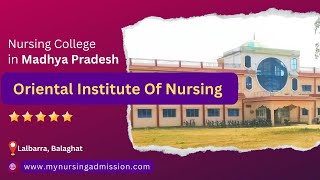 Oriental Institute Of Nursing  Balaghat [upl. by Ennaear]