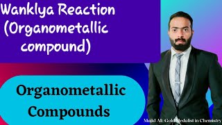 Part26 Wanklya Reaction  Organometallic compound  Organic chemistry [upl. by Anaeirb]