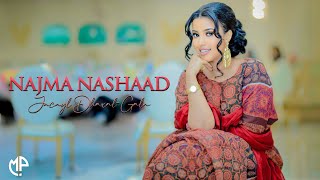 NAJMA NASHAAD 2024  JACAYL DHAXAL GALA  HEES CUSUB [upl. by Ynohtnad]