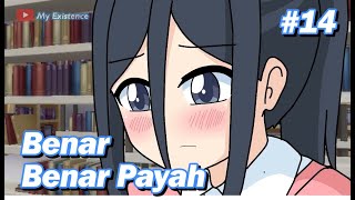 14 Benar benar payah  MyExistence Animation  Animasi sekolah [upl. by Bruner]