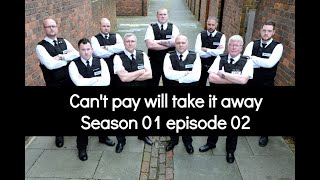 Cant Pay Well Take It Away Season 1  Episode 2  HD [upl. by Aik]