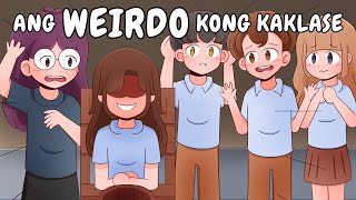 ANG WEIRDO KONG KAKLASE  Pinoy Animation [upl. by Gunner]