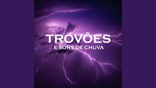 Trovões e Sons de Chuva Pt 01 [upl. by Retswerb]