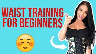 Waist Training for Beginners Getting Started [upl. by Corinne854]