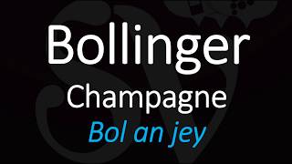 How to Pronounce Bollinger  CORRECTLY French Pronunciation [upl. by Denman]