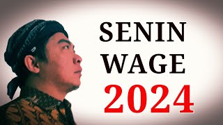 KUPAS TUNTAS Nasib Weton Senin Wage Di Tahun 2024 [upl. by Kryska]