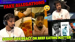 Scout live reaction on Beef eating matter😯  Fake Allegations on Scout [upl. by Twelve6]