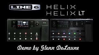 Line 6 HelixHelix LT Guitar Pickup Simulation Patches demo  by Glenn Delaune [upl. by Rice]