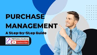 Purchase Management  A Step by Step Guide [upl. by Landre]