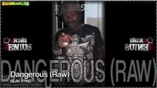 Blak Ryno  Dangerous Raw Dead End Riddim Nov 2012 [upl. by Templeton]