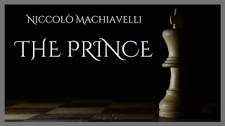 The Prince  Niccolò Machiavelli  Full Audiobook [upl. by Ozne]