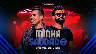 MINHA SAUDADE  Vitor Fernandes e PabloOficial DVD VF Apaixonado [upl. by Enalahs]