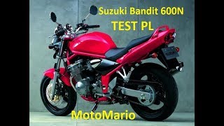 Suzuki Bandit 600 po 7 latach i 18 tyś km TEST PL [upl. by Ahsinat]