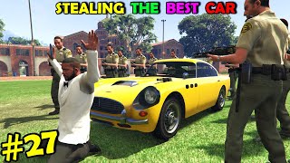 STEALING TH BEST CAR IN GTA 5 STORYMODE GAMEPLAY PT 27  gtav [upl. by Cutcliffe]