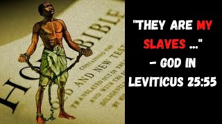 Slavery in the Bible [upl. by Nwavahs]