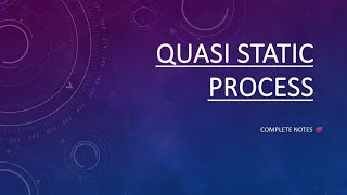 Quasi static process  Thermodynamics chemistry physics pankajphysicsgulati edupointphysics [upl. by Omixam645]