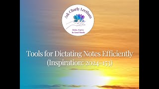 Tools for Dictating Notes Efficiently 2024153 [upl. by Annalee]