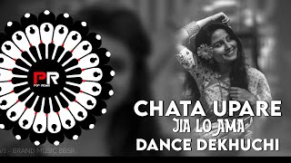 CHATA UPARE JIE LO AMA DANCR DEKHUCHI  PRIVATE EDM X TOPORI  DJ JITU X DJ GRX X POP REMIX BBSR [upl. by Grayce858]