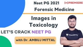 Images in Toxicology  Forensic Medicine  Target NEET PG 2020  Dr Ambuj Mittal [upl. by Ettelimay857]