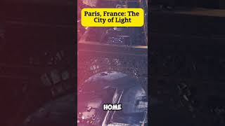 Paris France The City of Light [upl. by Henrietta]