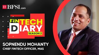 FinTech Diary  Sopnendu Mohanty of MAS speaks to Amol Dethe on what next for FinTechs [upl. by Nodal]