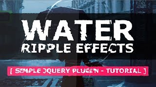 Simple jQuery Plugin to Create Water Ripple Effects  Water Ripple Effect on Background [upl. by Chiaki]