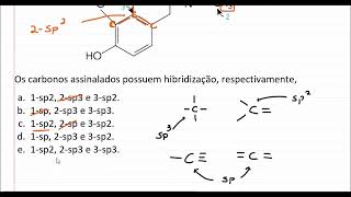 Os carbonos assinalados possuem hibridização respectivamente [upl. by Muraida73]