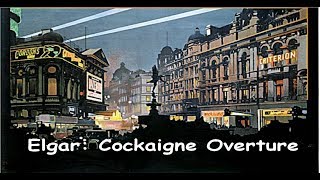 Elgar Cockaigne Overture In London Town [upl. by Anah]