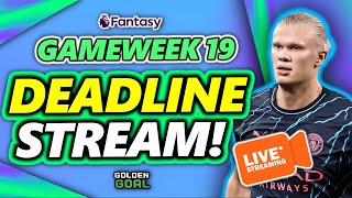 FPL GAMEWEEK 19 DEADLINE STREAM ⏰  Fantasy Premier League 2324 [upl. by Danais598]