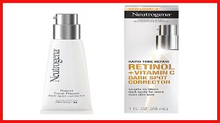 Neutrogena Rapid Tone Repair Retinol  Vitamin C Dark Spot Corrector Face Serum Daily AntiWrinkle [upl. by Dimond46]