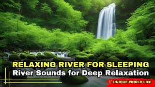 ✅ Relaxing River Sound To Help You For Sleeping🍀 Help You Study Focus🍀Spa amp Stress🍀Meditation amp Yoga [upl. by Aerised749]