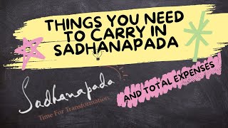 Things you need to carry in Sadhanapada and total expensesSadhanapada 202425 [upl. by Hakeem]